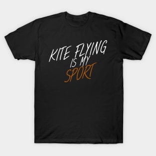 Kite flying is my sport T-Shirt